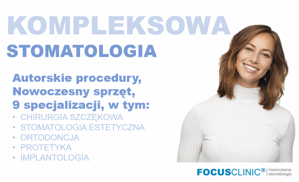 Kompleksowa stomatologia