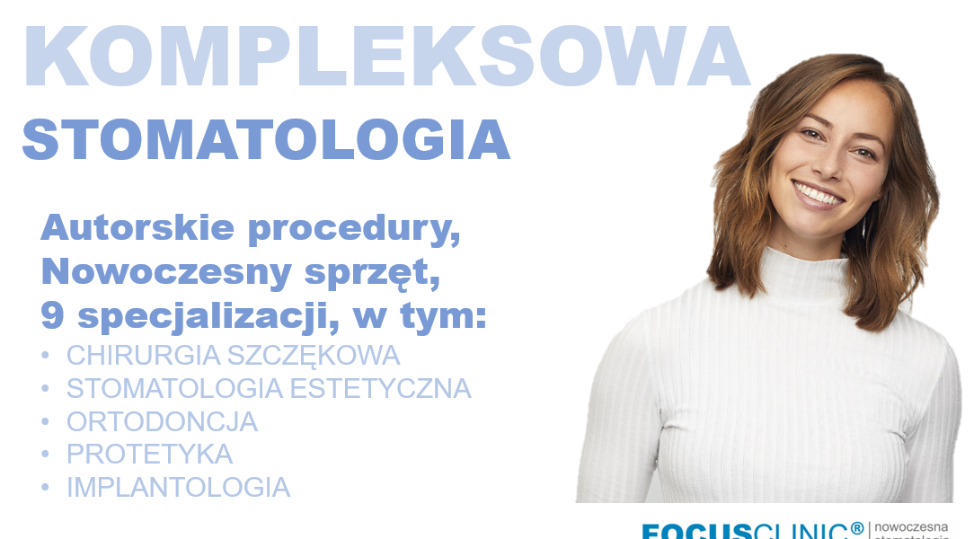 Kompleksowa stomatologia