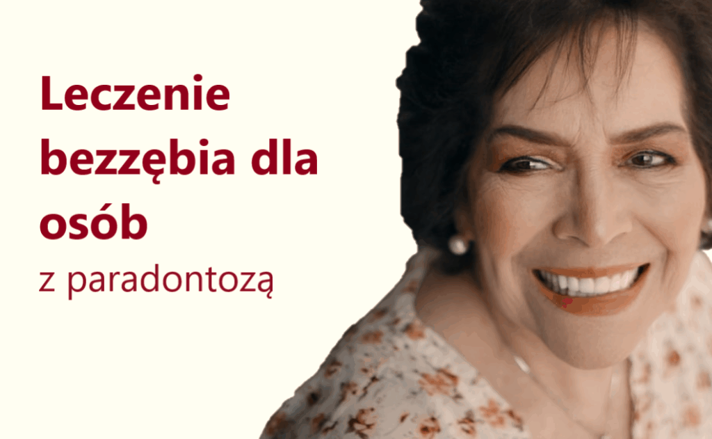 leczenie bezzębia dla osób z paradontozą