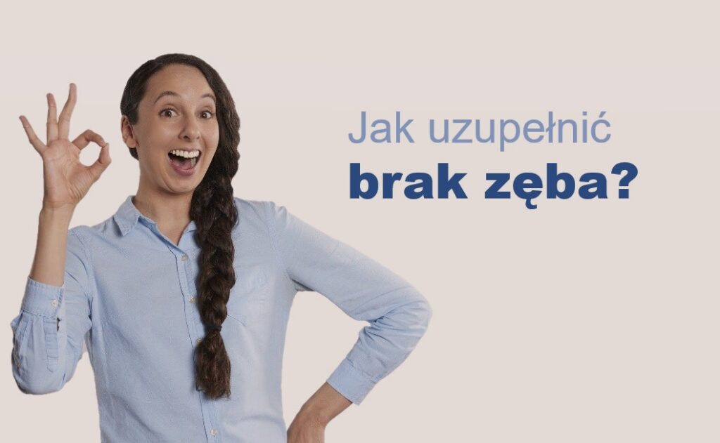 jak uzupełnić brak zęba